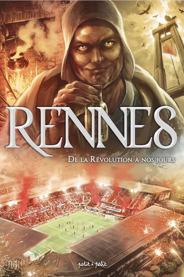 Rennes en BD – Tome 2 – De la Révolution à nos jours