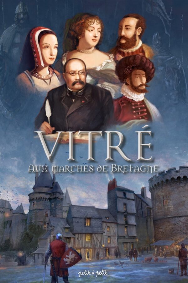 Vitré – Aux marches de Bretagne