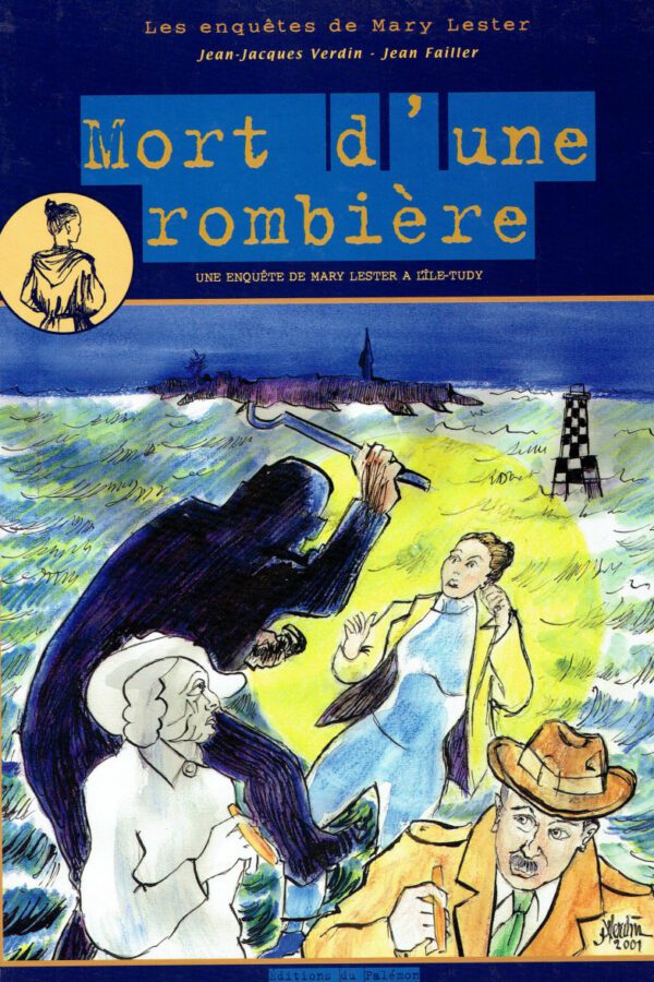 Les enquêtes de Mary Lester – Mort d’une rombière