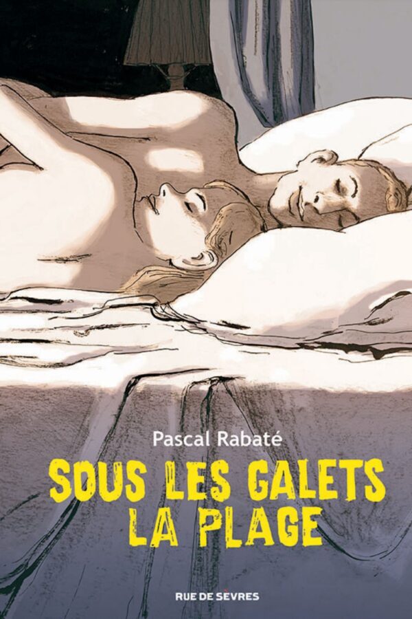 Sous les galets la plage