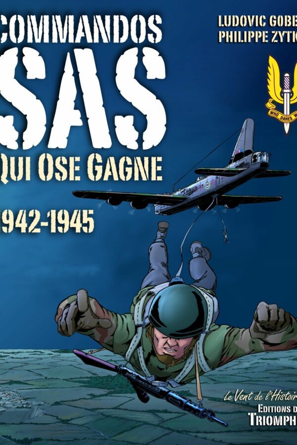 Commandos SAS Qui ose gagne