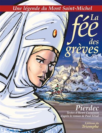Une légende du Mont Saint-Michel – La Fée des grèves