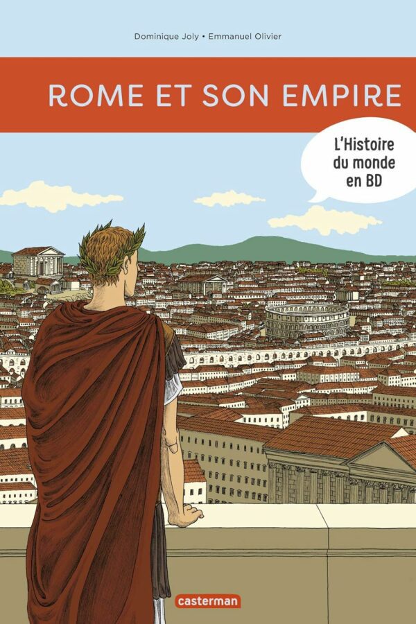 L’histoire du monde en BD : Rome et son empire