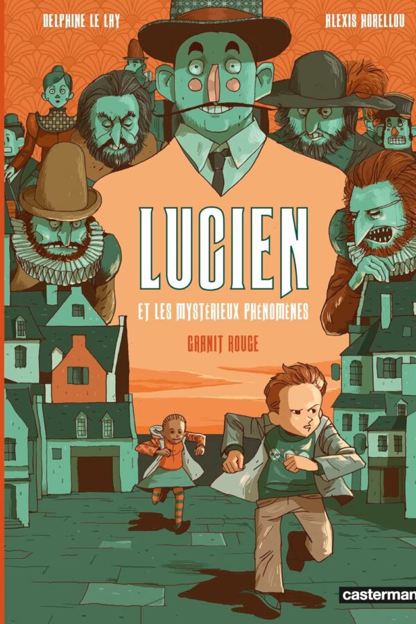 Lucien et les mystérieux phénomènes – Tome 2 – Granit rouge