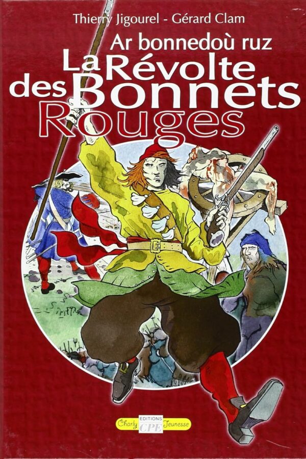 La révolte des bonnets rouges