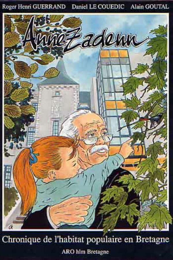 Anne Zadenn – Chronique de l’habitat populaire en Bretagne