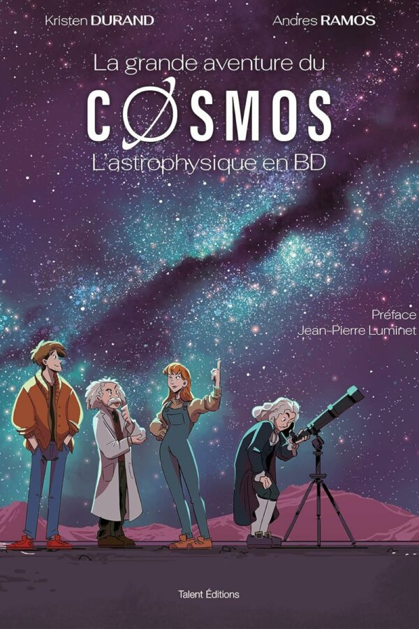 La grande aventure du cosmos – L’astrophysique en BD