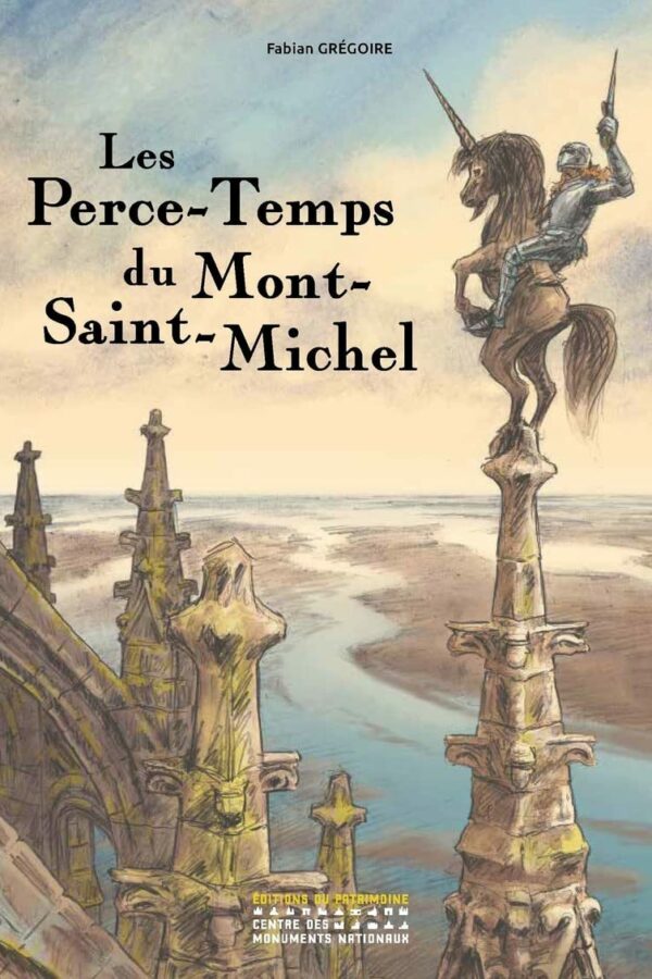 Les Perce-Temps du Mont-Saint-Michel