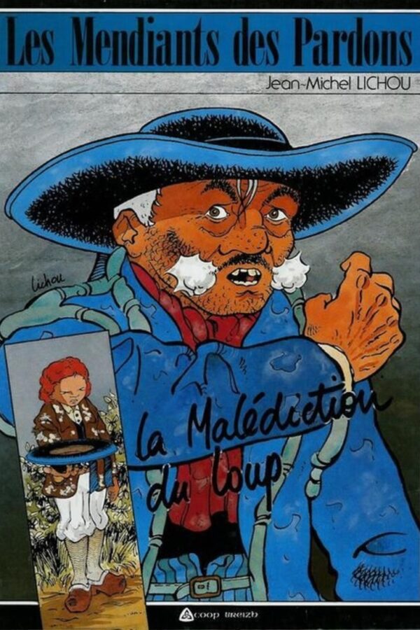Les mendiants des pardons – La malédiction du loup