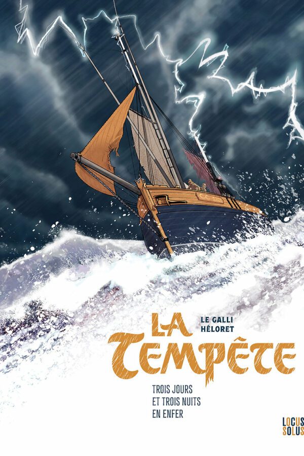 La Tempête – 3 jours et 3 nuits en enfer