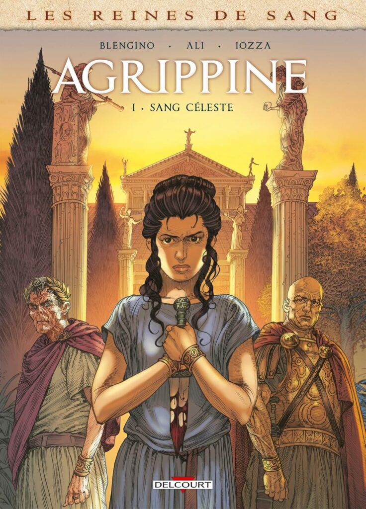 couverture bd Les Reines de sang - Agrippine tome 1