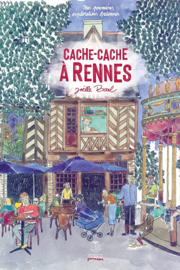 Cache-cache à Rennes – Mes premières explorations bretonnes