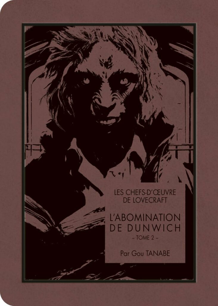 Les chefs d'œuvre de Lovecraft - L'Abomination de Dunwich - T02