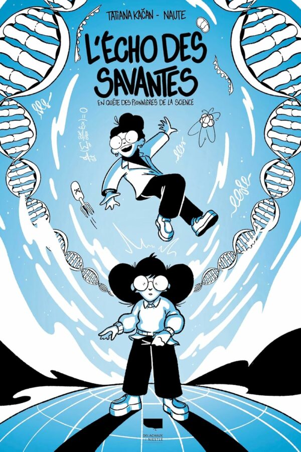 L’Echo des savantes – En quête des pionnières de la science