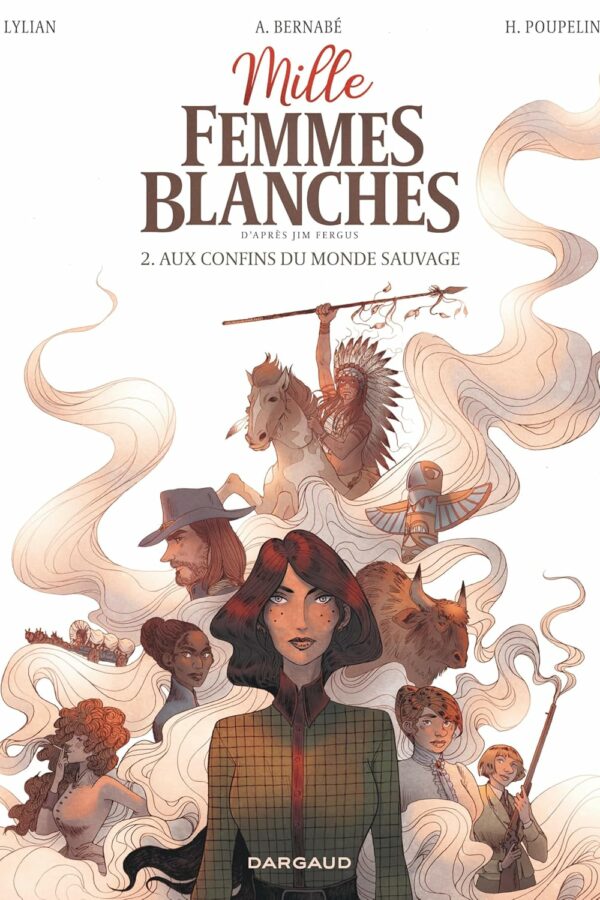 Mille femmes blanches – 2 – Aux confins du monde sauvage