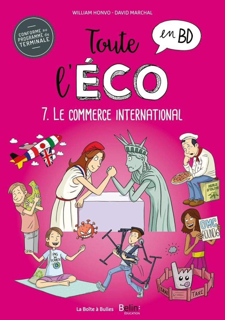 Toute l'éco en BD - Tome 7 - Le commerce international - En BD