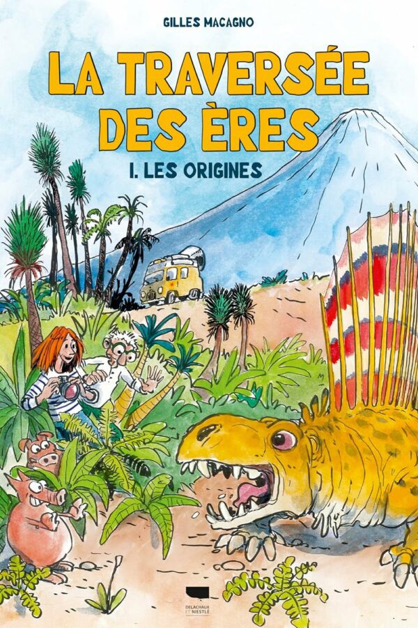 La Traversée des ères – 1 – Les origines
