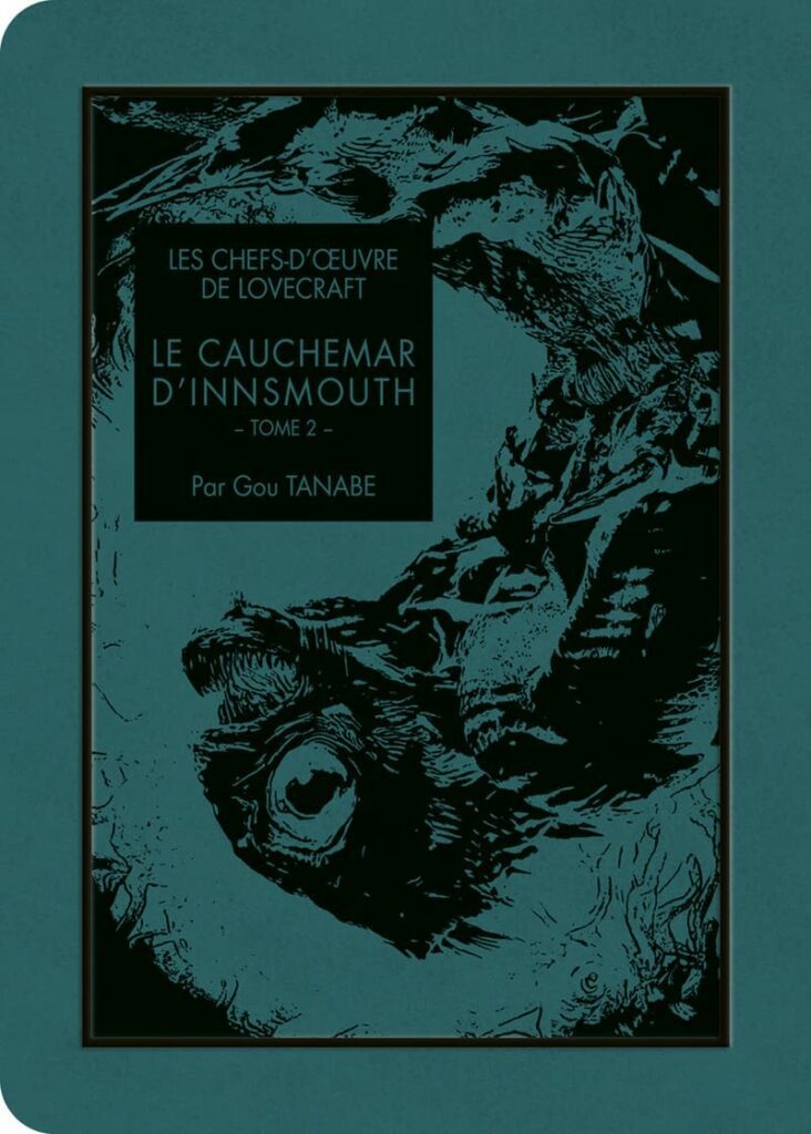 Les chefs d'œuvre de Lovecraft - Le cauchemar d'Innsmouth - Tome 2