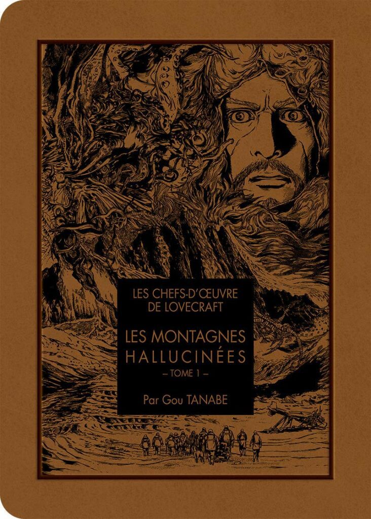 Les chefs d'œuvre de Lovecraft - Les Montagnes hallucinées - Tome 1