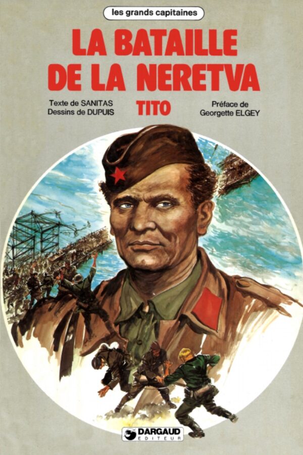 La bataille de la Neretva – Tito