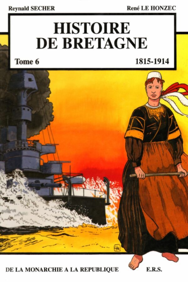 Histoire de la Bretagne – 6 – 1815 – 1914