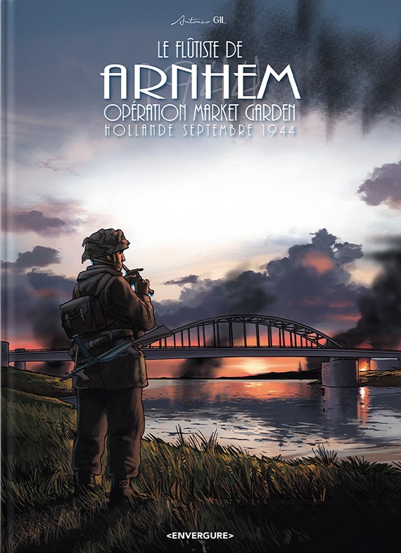 couverture bd Le flutiste de Arnhem - Opération market garden - Hollande Septembre 1944