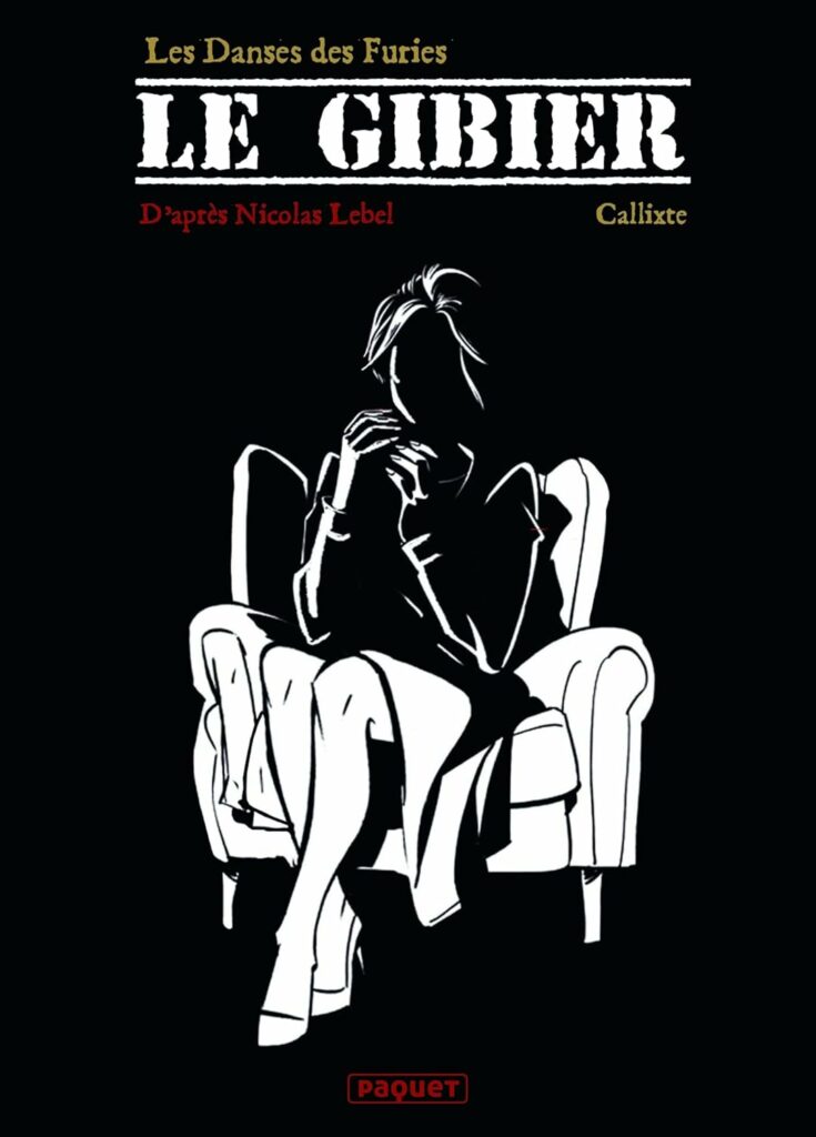 Les Danses des Furies - Le Gibier