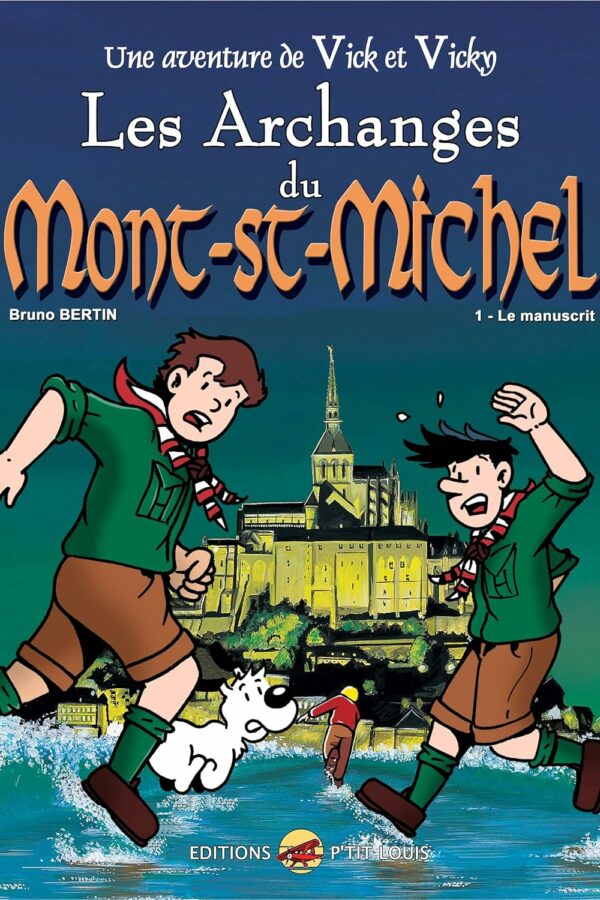Les Archanges du Mont Saint-Michel – Tome 1 – Le manuscrit