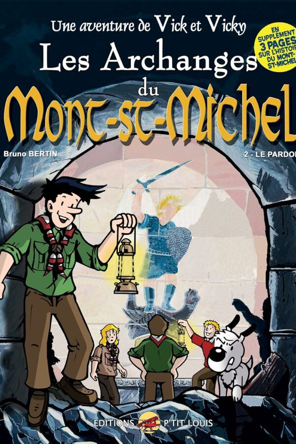 Les Archanges du Mont Saint-Michel – Tome 2 – Le Pardon