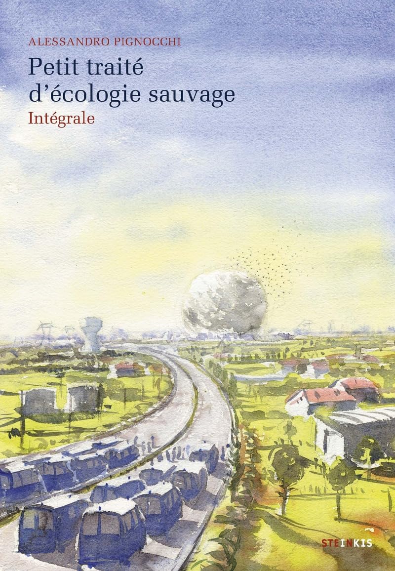 couverture bd Petit traité d écologie sauvage - Intégrale