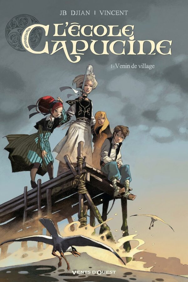 L&rsquo;École Capucine – Tome 01 – Venin de village