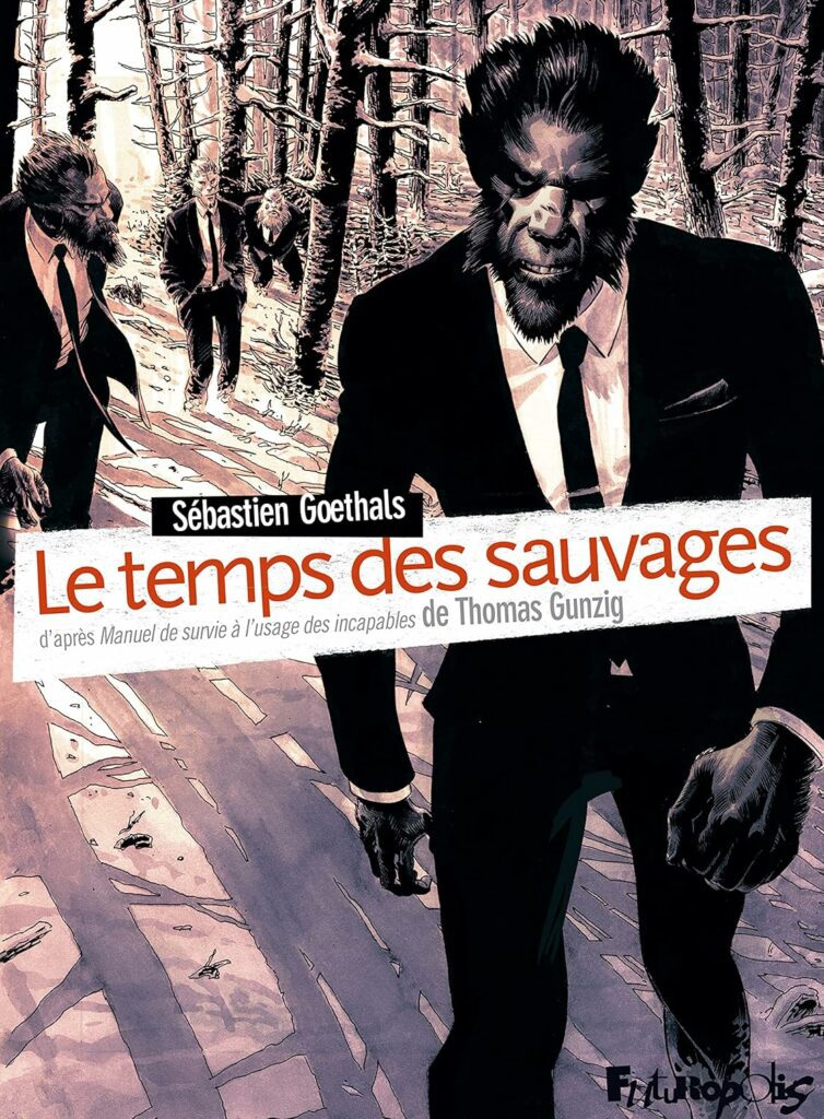 Le temps des sauvages