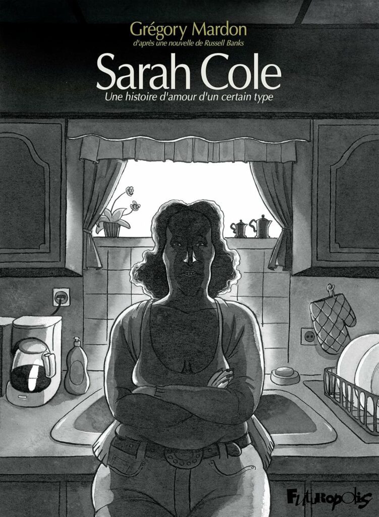 Sarah Cole - Une histoire d'amour d'un certain type