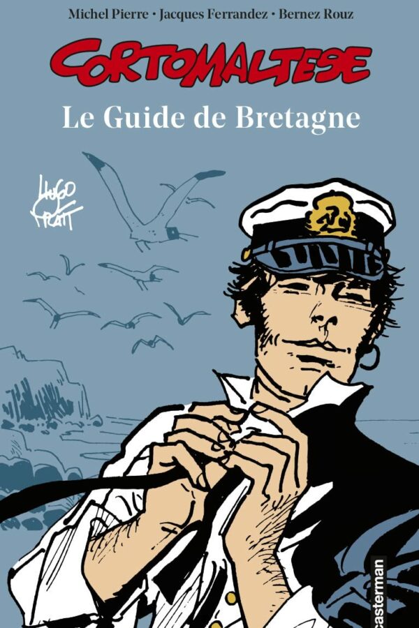 Corto Maltese – Le Guide de Bretagne