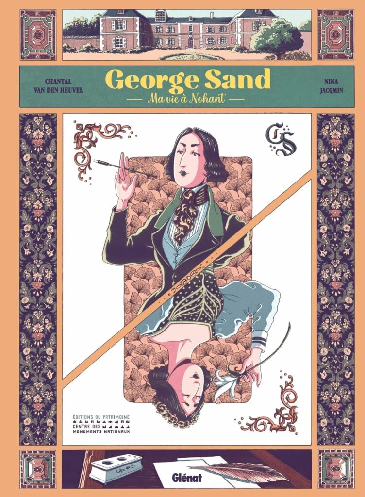 George Sand - Ma vie à Nohant