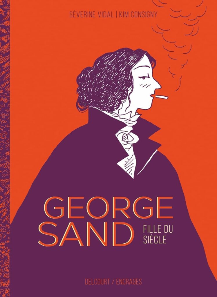 George Sand, fille du siècle