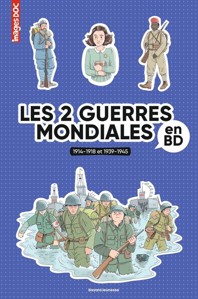 Les 2 guerres mondiales en BD - 1914-1918 et 1939-1945
