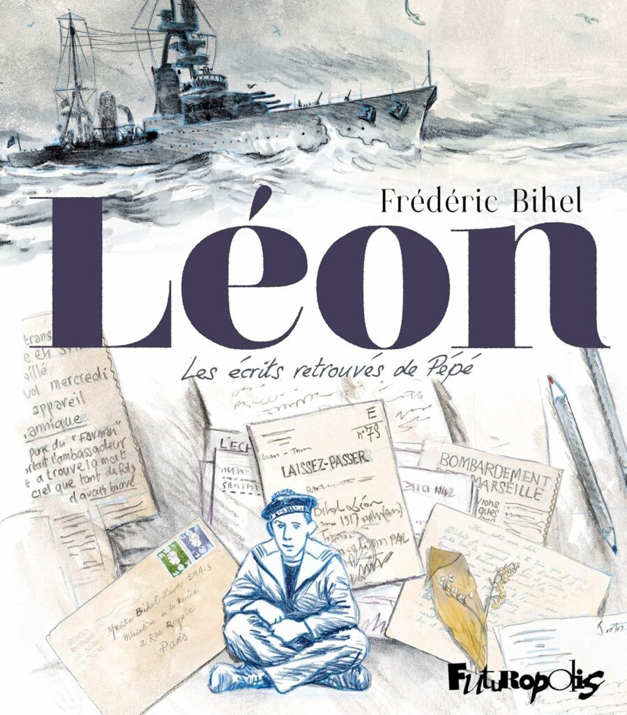 Léon - Les écrits retrouvés de Pépé