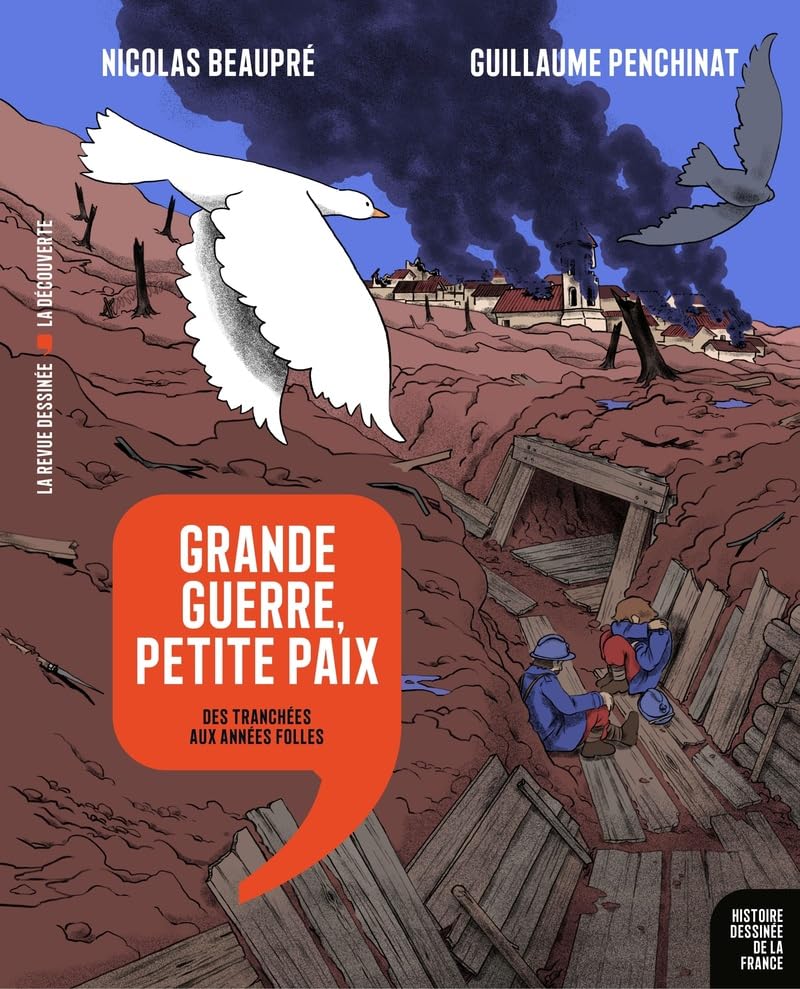 Grande Guerre, petite paix : Des tranchées aux années folles