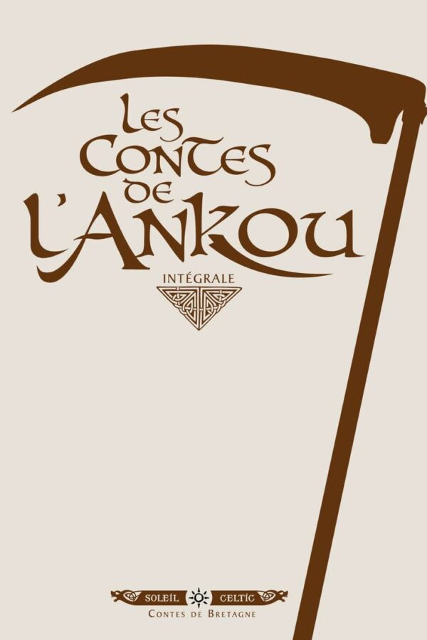 Les Contes de l&rsquo;Ankou – Intégrale