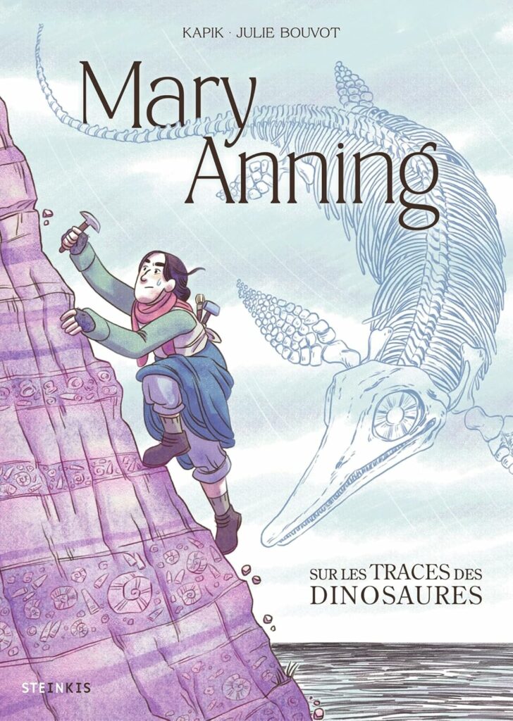 Mary Anning - Sur les traces des dinosaures