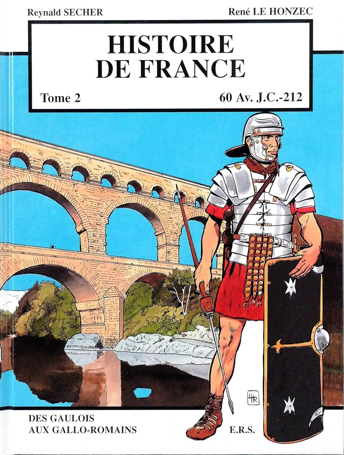 couevrture bd Histoire de France - Tome 2 - Des Gaulois aux Gallo-Romains 60 av. J.C. - 212