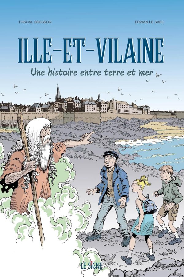 Ille-et-Vilaine – Une Histoire entre Terre et Mer