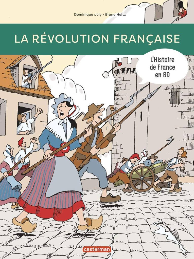 La Révolution française - Histoire de France en BD
