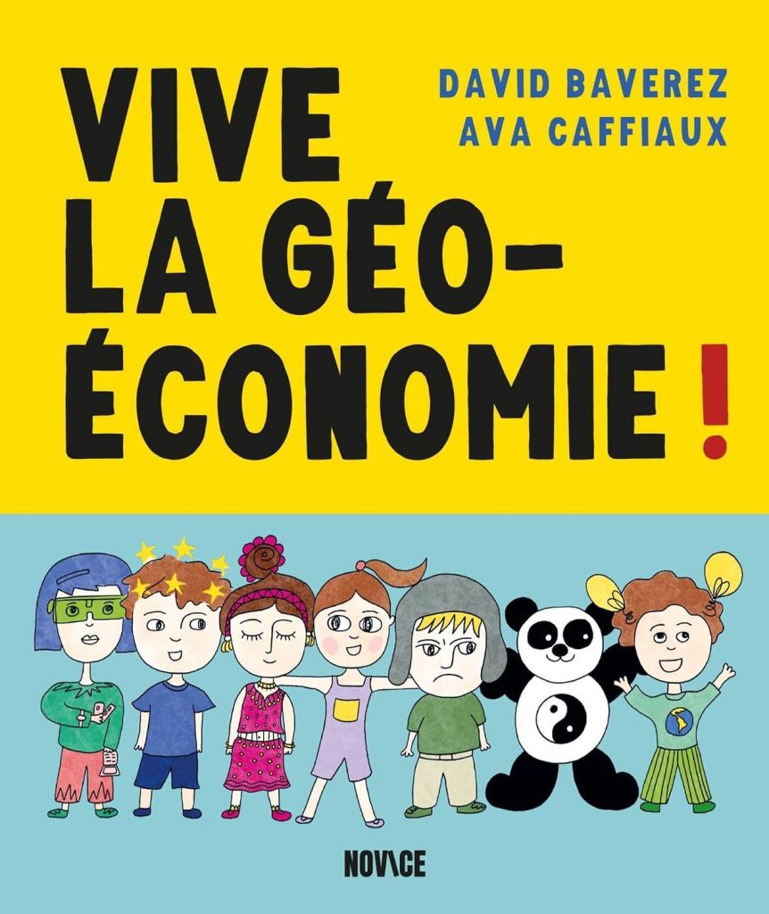 Vive la Géo-économie !