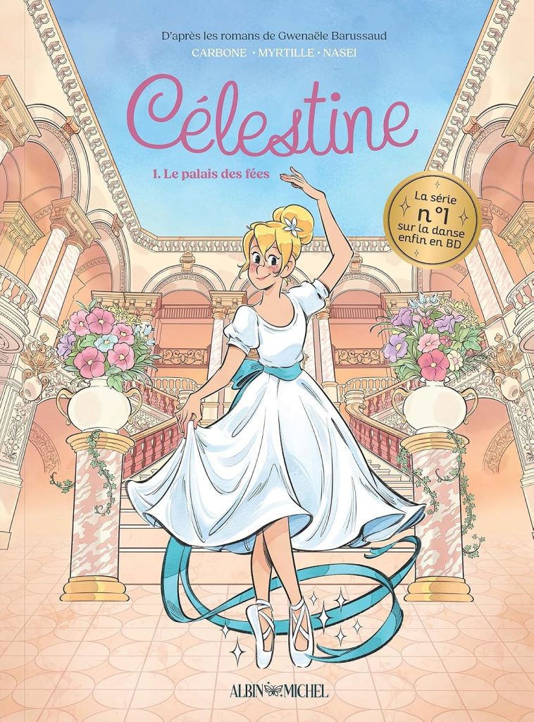 Célestine, petit rat - Le palais des fées - Tome 1