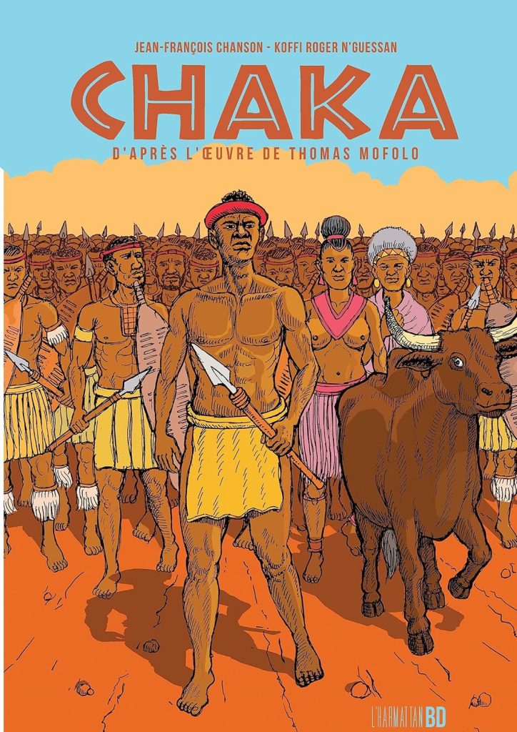 Chaka - D'après l'œuvre de Thomas Mofolo