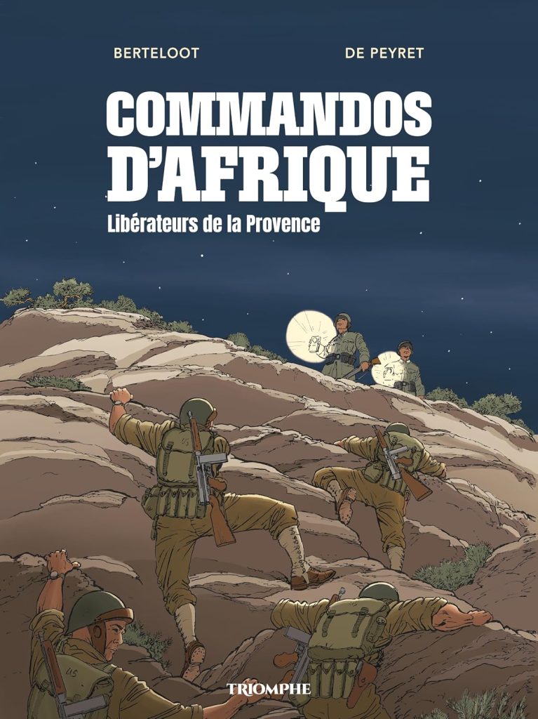 Commandos d'Afrique - Libérateurs de la Provence