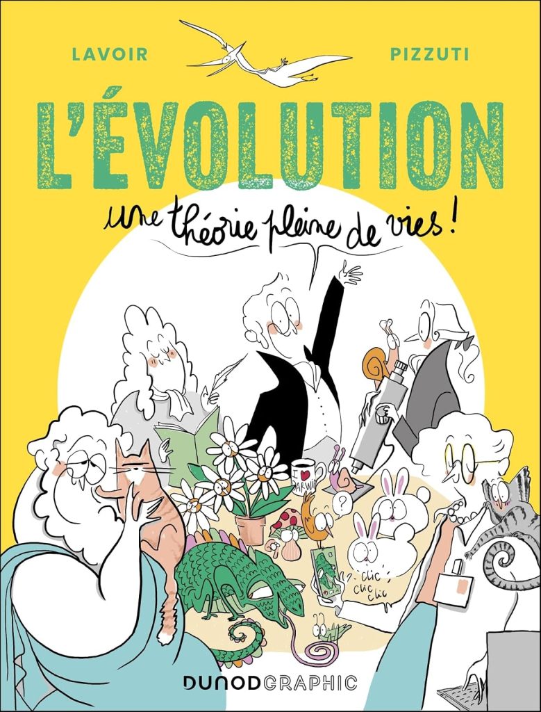 L'Evolution - Une théorie pleine de vies !