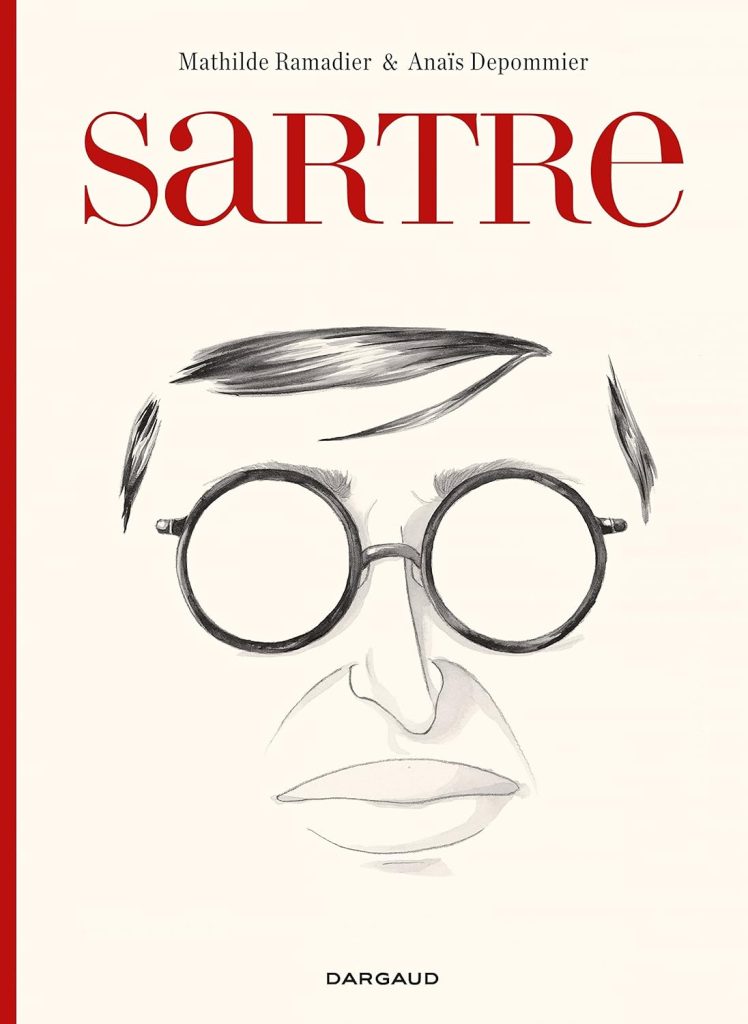 Sartre - une existence, des libertés